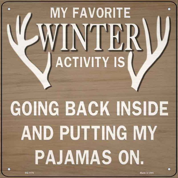 Favorite Winter Activity Wholesale Novelty Metal Square Sign