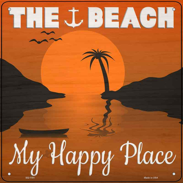 The Beach My Happy Place Wholesale Novelty Metal Square Sign