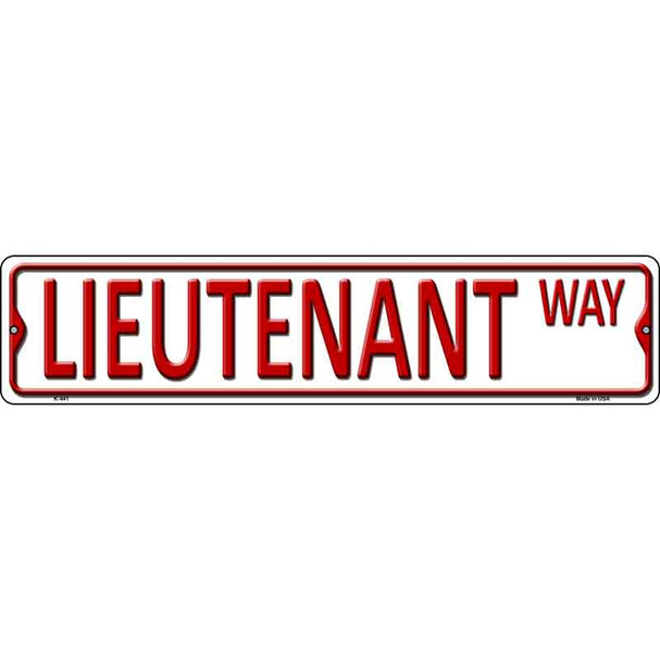 Lieutenant Way Wholesale Metal Novelty Street Sign