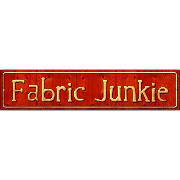 Fabric Junkie Wholesale Metal Novelty Street Sign