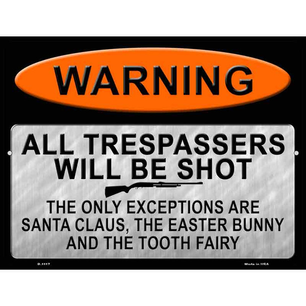 Trespassers Will Be Shot Wholesale Metal Novelty Parking Sign P-1117