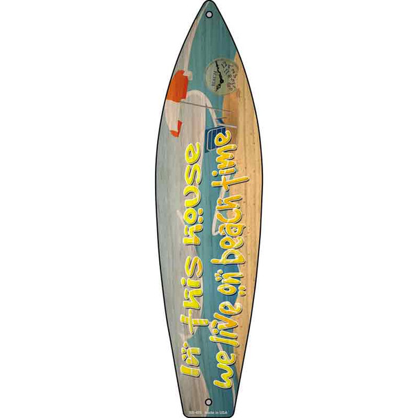 We Live On Beach Time Wholesale Novelty Metal Surfboard Sign