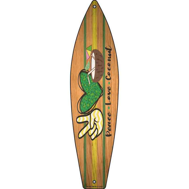 Peace Love Coconut Wholesale Novelty Metal Surfboard Sign