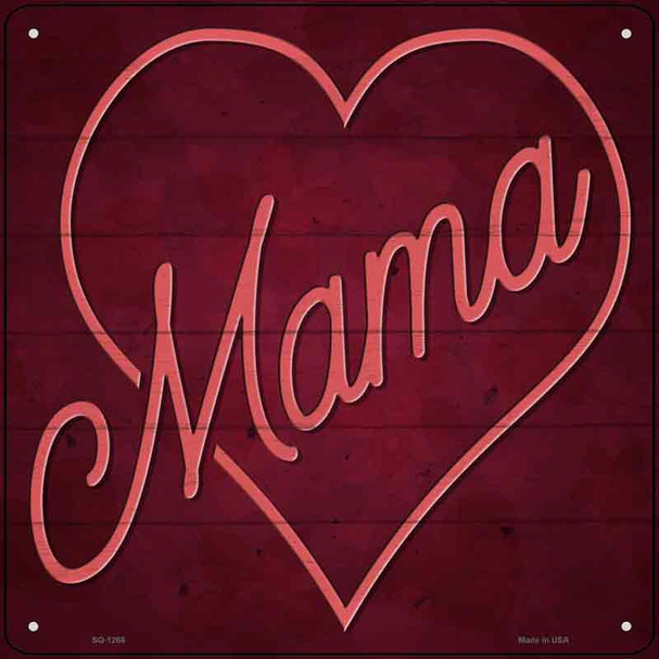 Mama Heart Wholesale Novelty Metal Square Sign