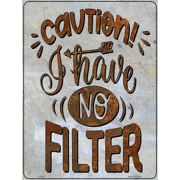 Caution No Filter Wholesale Novelty Metal Parking Sign