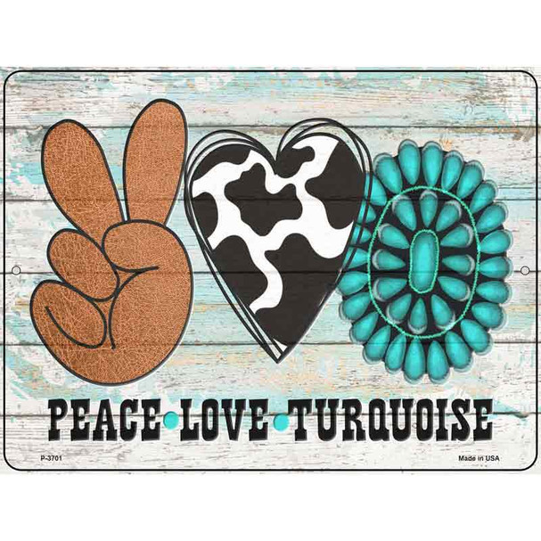 Peace Love Turquoise Wholesale Novelty Metal Parking Sign