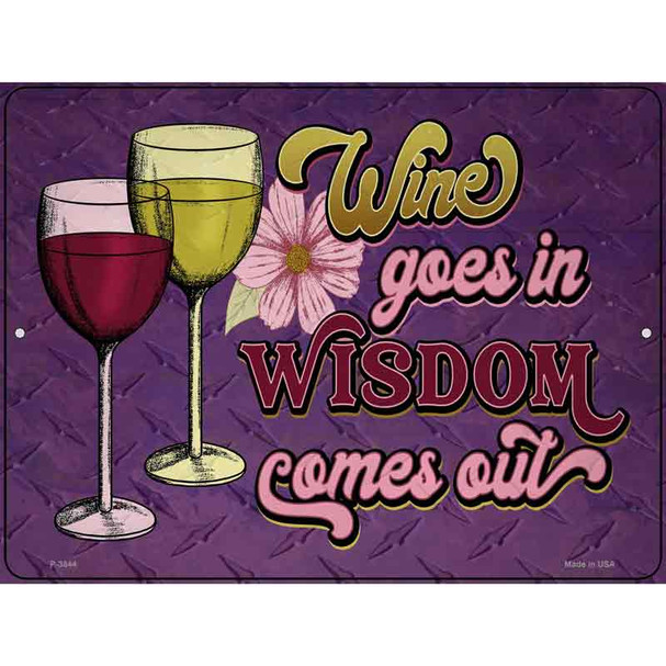 Wine In Wisdom Out Wholesale Novelty Metal Parking Sign