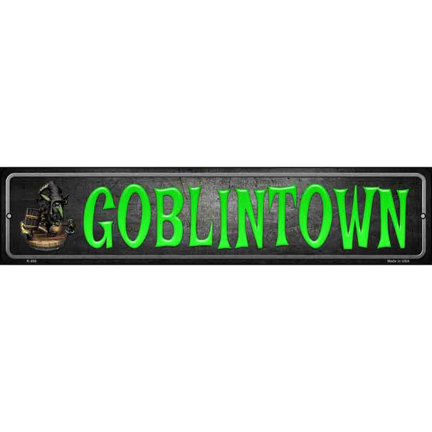 Goblintown Wholesale Novelty Metal Street Sign