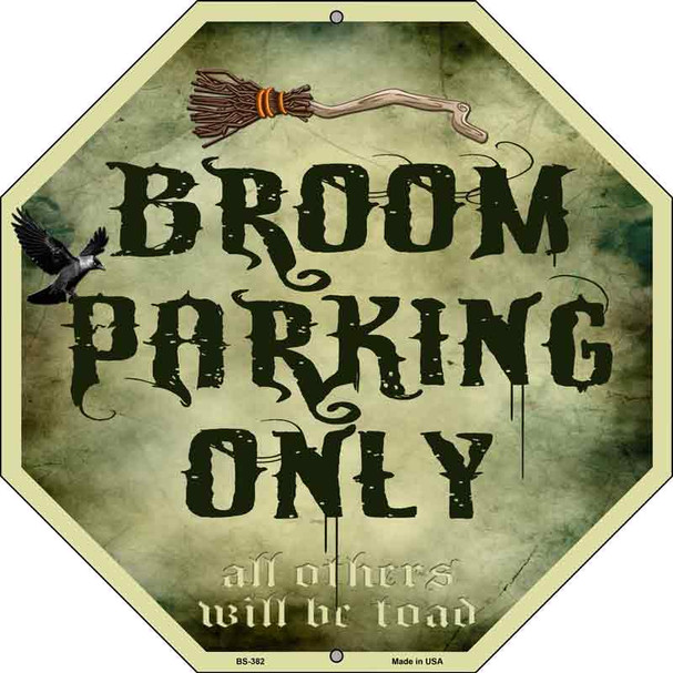 Broom Parking Only Wholesale Metal Novelty Stop Sign