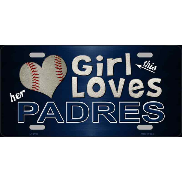 This Girl Loves Her Padres Novelty Wholesale Metal License Plate