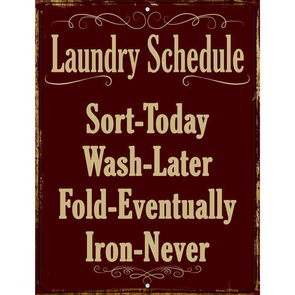 Laundry Schedule Wholesale Metal Novelty Parking Sign