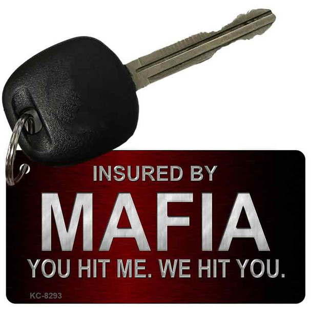 Insured By Mafia Wholesale Novelty Key Chain