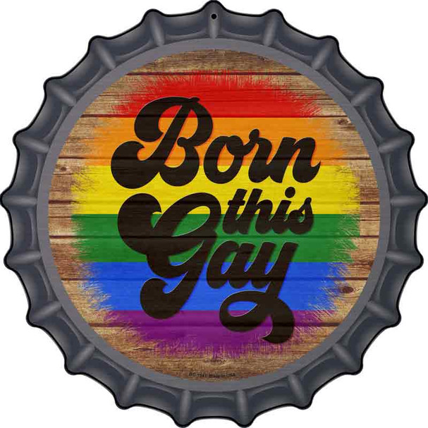 Born This Way Rainbow Wholesale Novelty Metal Bottle Cap Sign