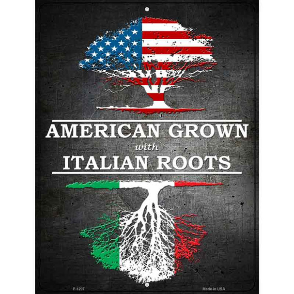 American Grown Italian Roots Wholesale Metal Novelty Parking Sign