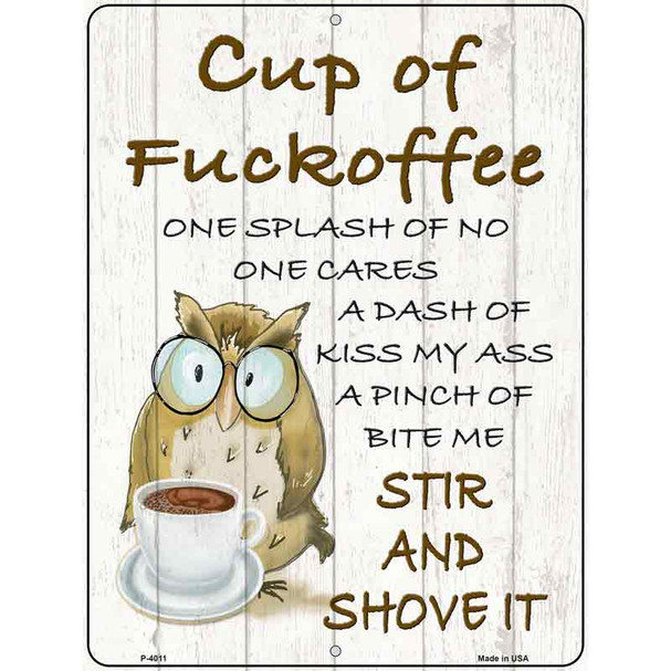 Cup of Fuckoffee Wholesale Novelty Metal Parking Sign
