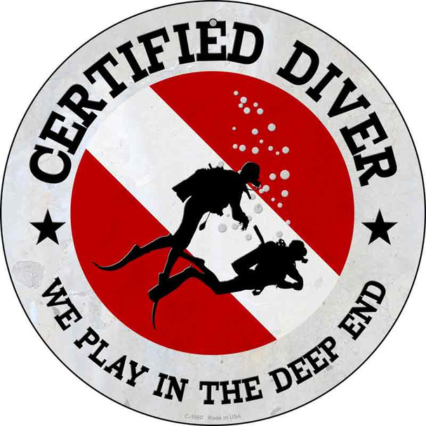 Certified Diver Deep End Wholesale Novelty Metal Circle Sign