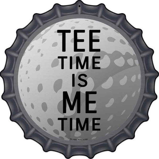 Tee Time Me Time Wholesale Novelty Metal Bottle Cap Sign