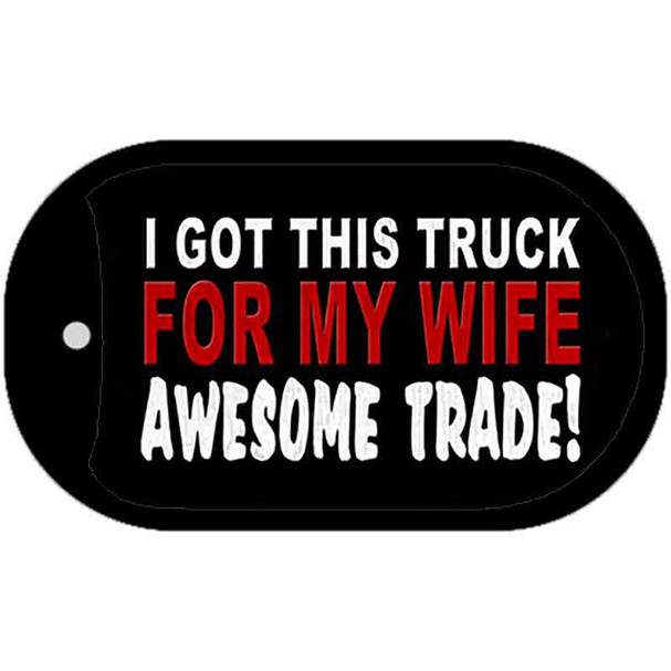 Trade Truck For My Wife Wholesale Novelty Metal Dog Tag Necklace