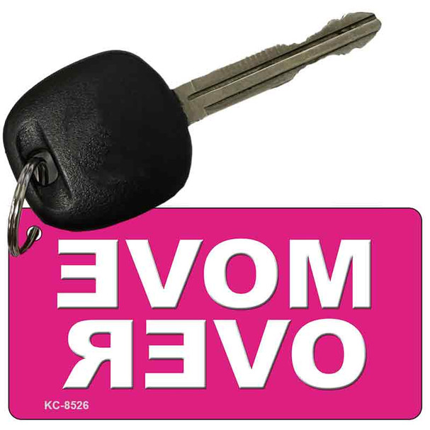 Move Over Pink Wholesale Novelty Key Chain