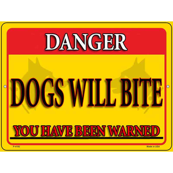 Dogs Will Bite Yellow Wholesale Novelty Metal Parking Sign