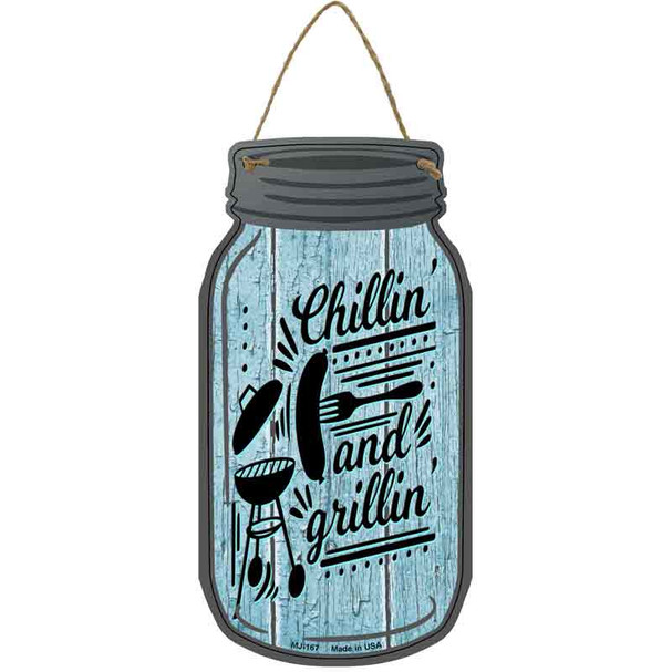 Chillin and Grillin Blue Wholesale Novelty Metal Mason Jar Sign