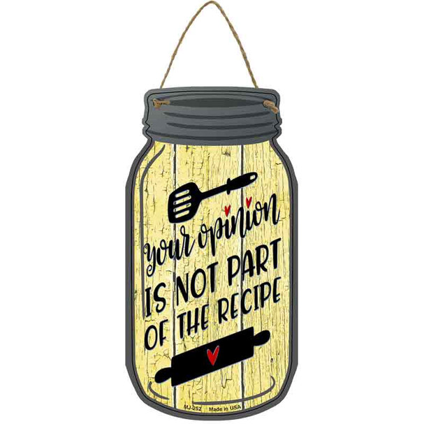 Opinion Not In Recipe Yellow Wholesale Novelty Metal Mason Jar Sign