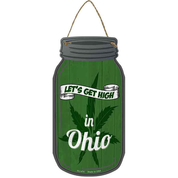 Get High Ohio Green Wholesale Novelty Metal Mason Jar Sign