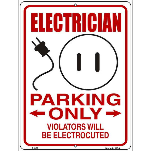 Electrician Parking Electrocuted Wholesale Novelty Metal Parking Sign