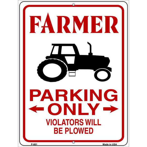 Farmer Parking Plowed Wholesale Novelty Metal Parking Sign