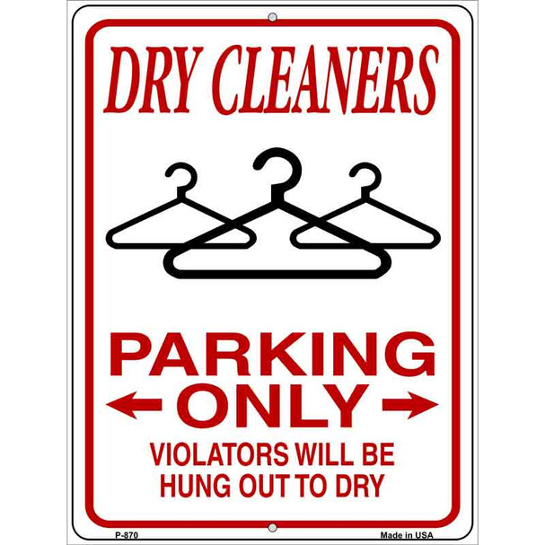 Dry Cleaners Parking Hung To Dry Wholesale Novelty Metal Parking Sign