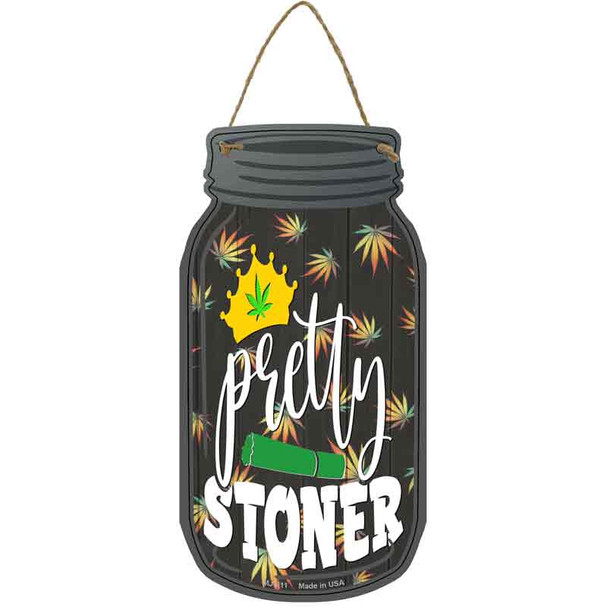 Pretty Stoner Wholesale Novelty Metal Mason Jar Sign