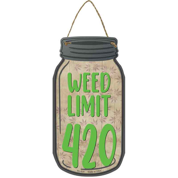 Weed Limit 420 Wholesale Novelty Metal Mason Jar Sign