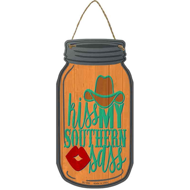 Kiss My Southern Sass Wholesale Novelty Metal Mason Jar Sign