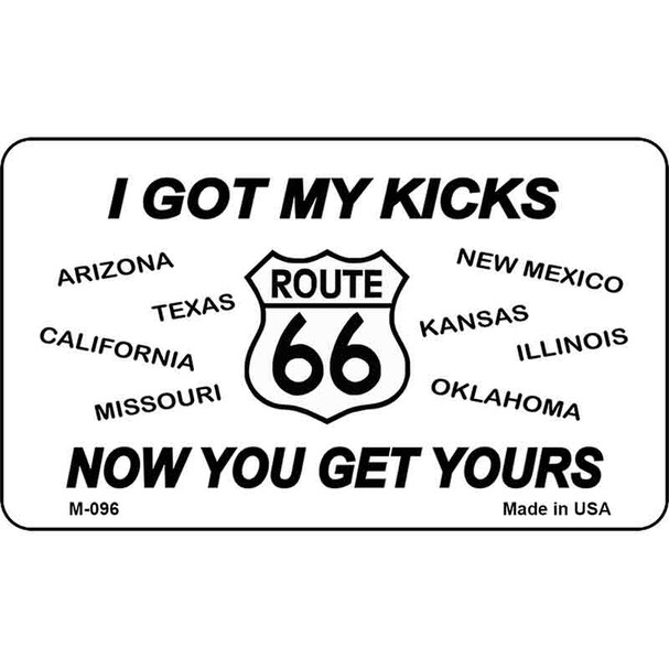 Route 66 I Got My Kicks Wholesale Novelty Metal Magnet