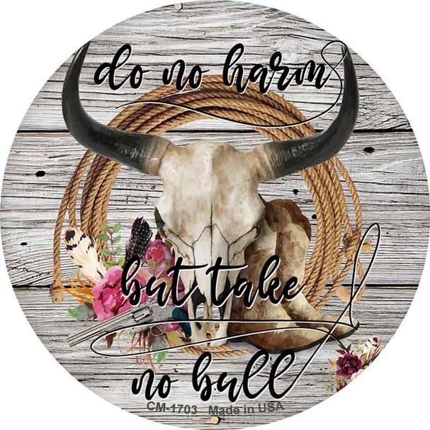 Do No Harm Take No Bull Wood Wholesale Novelty Circle Coaster Set of 4