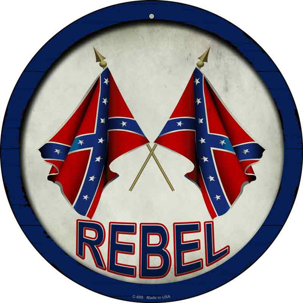 Rebel Wholesale Novelty Metal Circular Sign