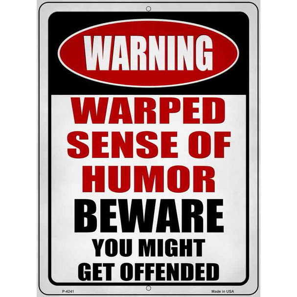 Warped Sense Of Humor Wholesale Novelty Metal Parking Sign