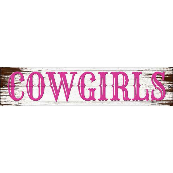 Cowgirls Pink Wooden Wholesale Novelty Metal Street Sign
