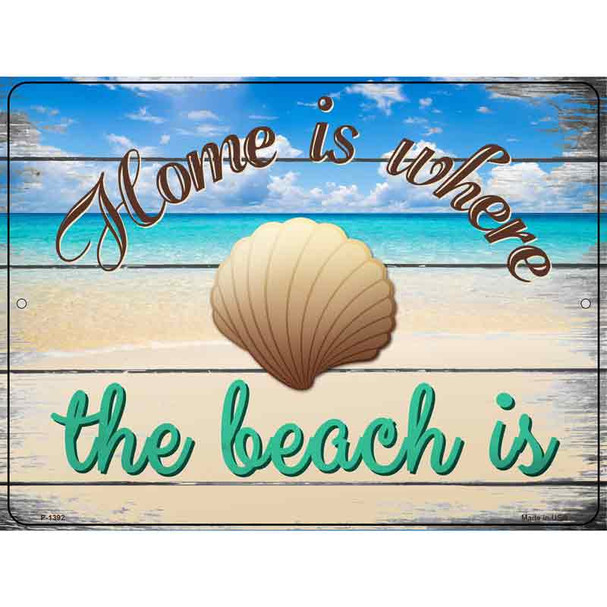 Home Is Where The Beach Is Wholesale Metal Novelty Parking Sign