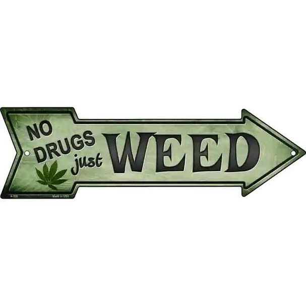 Just Weed Wholesale Novelty Metal Arrow Sign