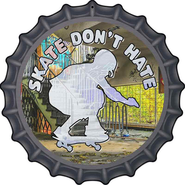 Skate Dont Hate Wholesale Novelty Metal Bottle Cap Sign