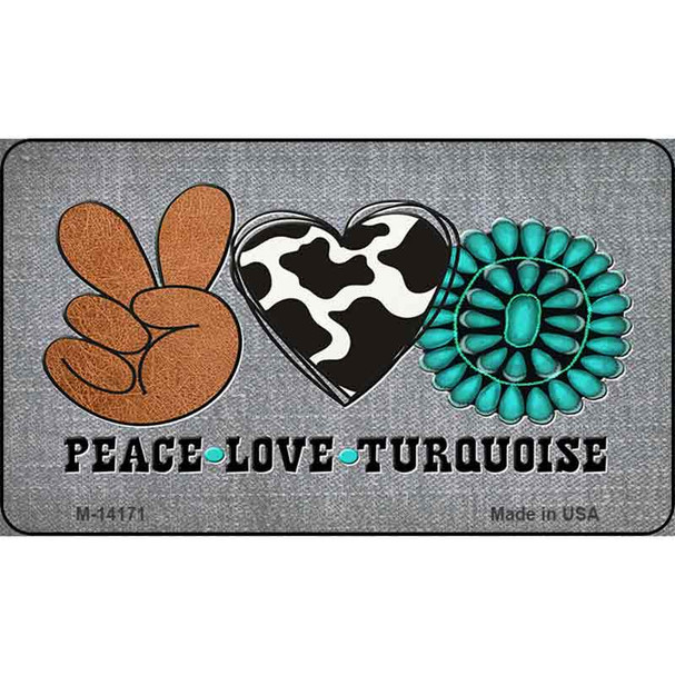 Peace Love Turquoise Wholesale Novelty Metal Magnet