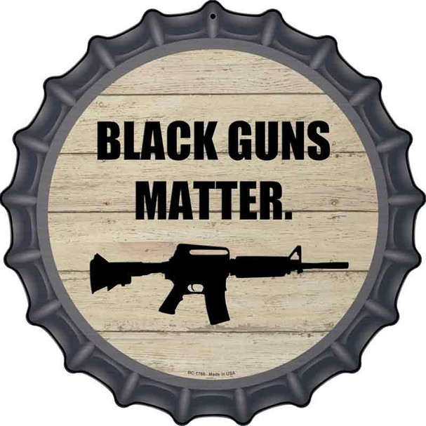 Black Guns Matter Wholesale Novelty Metal Bottle Cap Sign BC-1788