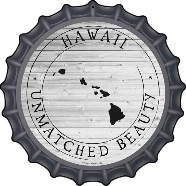 Hawaii Unmatched Beauty Wholesale Novelty Metal Bottle Cap Sign BC-1801