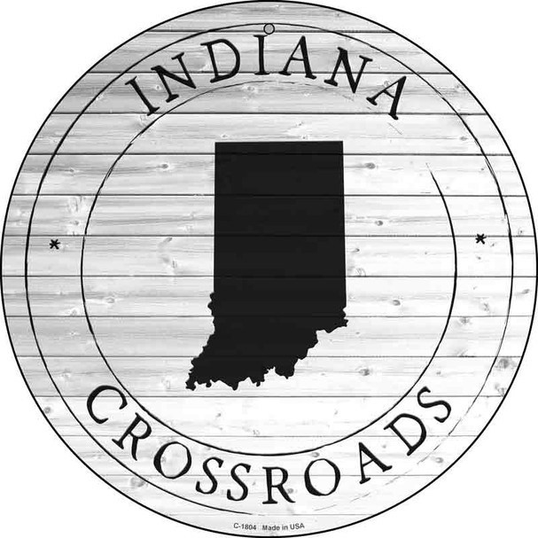Indiana Crossroads Wholesale Novelty Metal Circle Sign C-1804