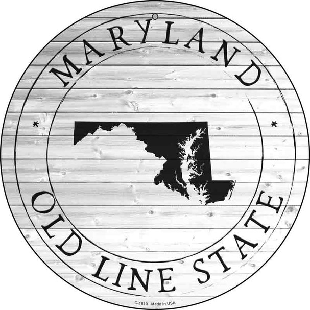 Maryland Old Line State Wholesale Novelty Metal Circle Sign C-1810