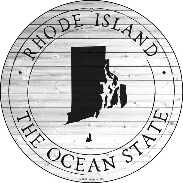 Rhode Island Ocean State Wholesale Novelty Metal Circle Sign C-1829