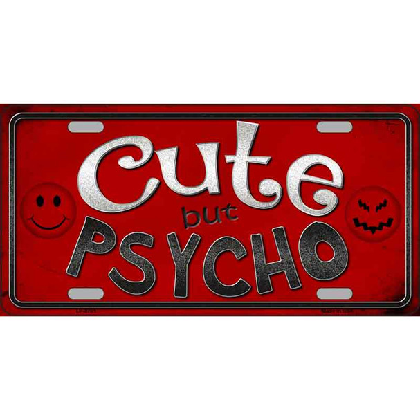 Cute But Psycho Wholesale Metal Novelty License Plate