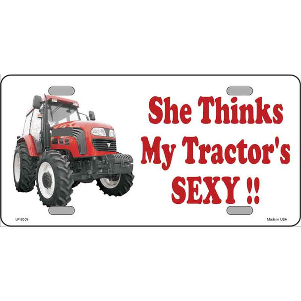 She Thinks My Tractors Sexy Wholesale Metal Novelty License Plate