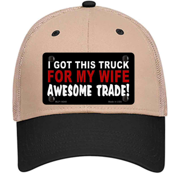 Trade Truck For My Wife Wholesale Novelty License Plate Hat